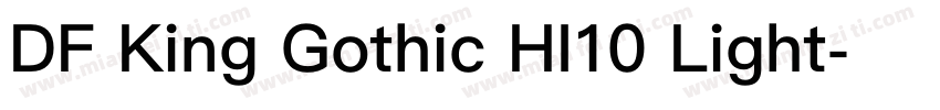 DF King Gothic HI10 Light字体转换